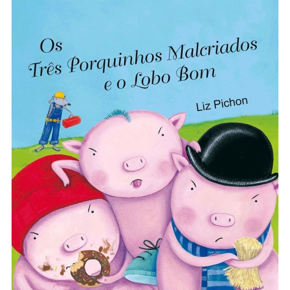 Three horrid little pigs and the big friendly wolf