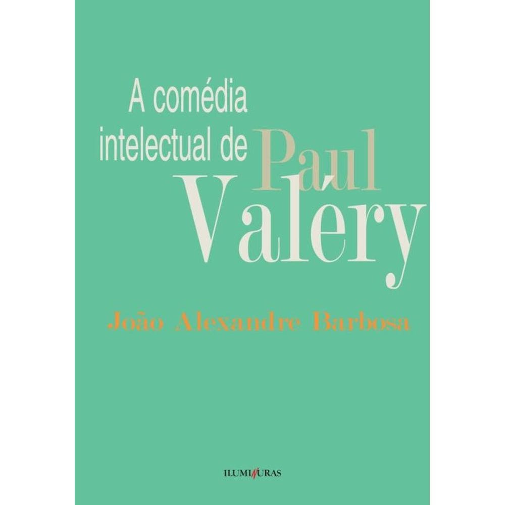 Comédia intelectual de Paul Valéry