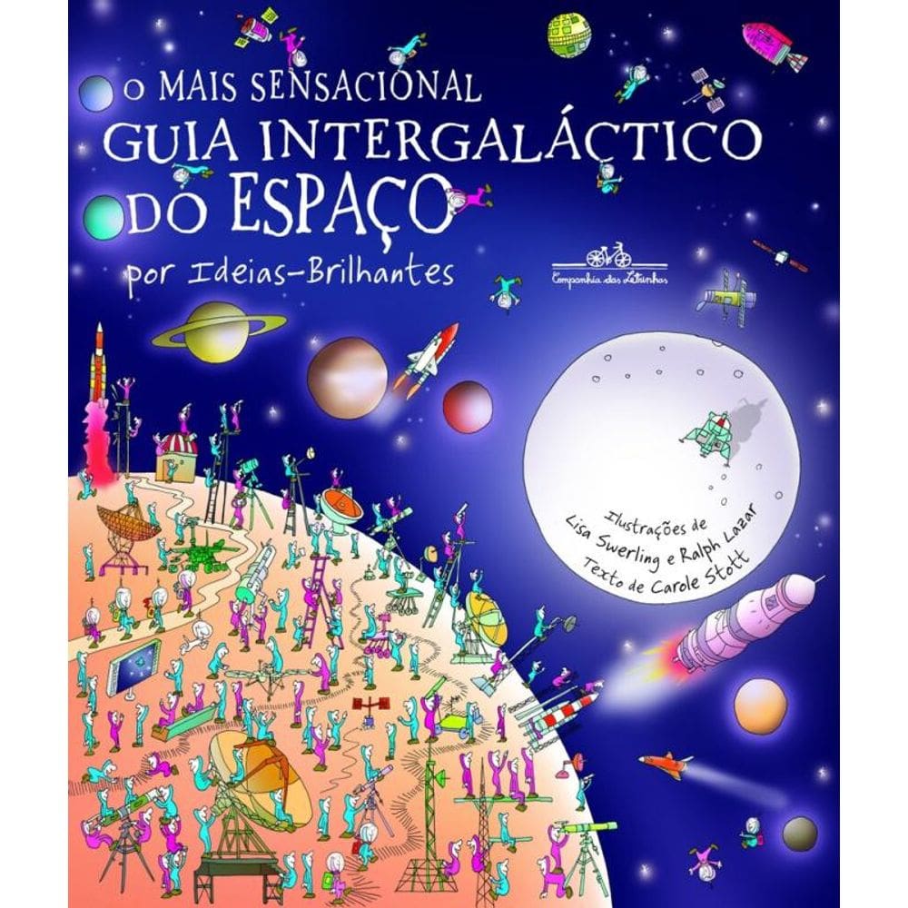 O mais sensacional guia intergaláctico do espaço (Nova edição): Por Ideias-Brilhantes