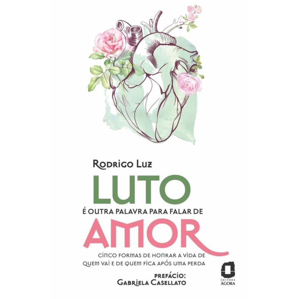 Luto é outra palavra para falar de amor: Cinco formas de honrar a vida de quem vai e de quem fica após uma perda