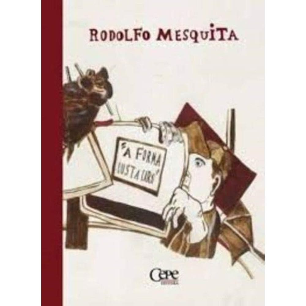 Rodolfo Mesquita -  A Forma Custa Caro