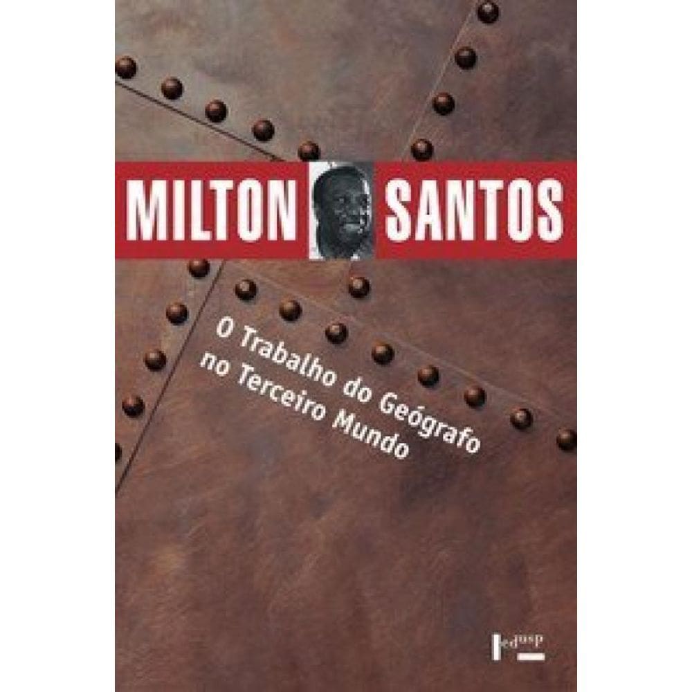 O Trabalho Do Geógrafo No Terceiro Mundo