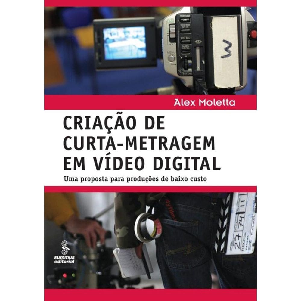 Criação de curta-metragem em vídeo digital: Uma proposta para produções de baixo custo