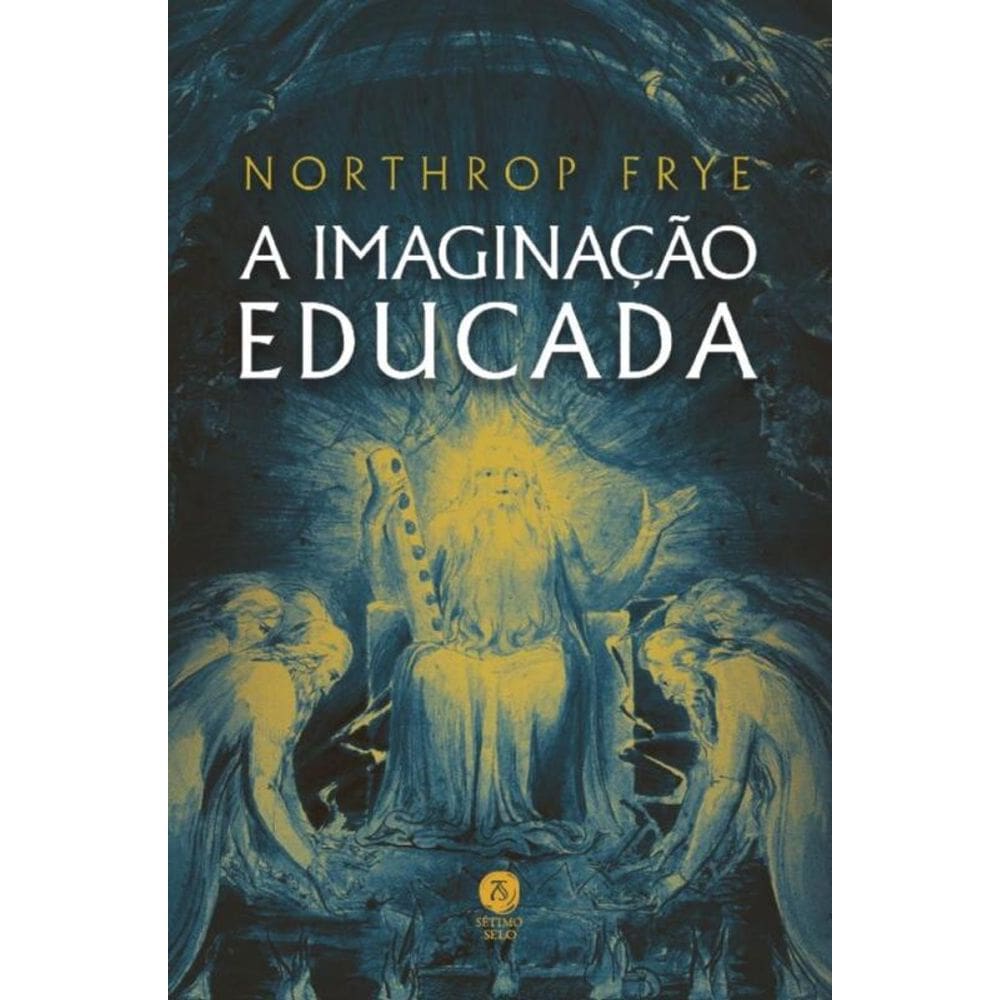 Imaginacao Educada, A - Setimo Selo
