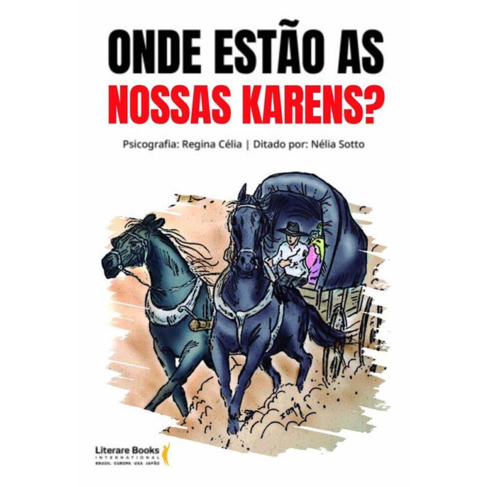 Onde Estão As Nossas Karens?
