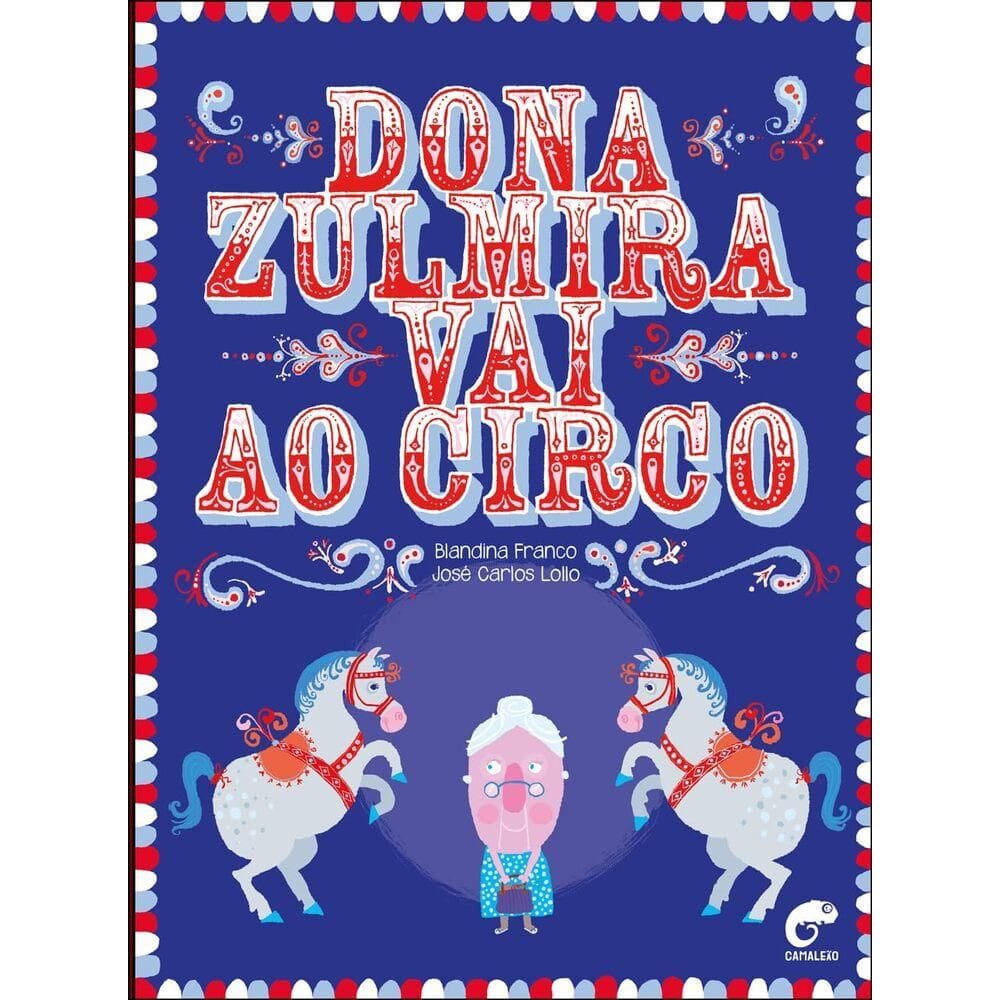 Dona Zulmira Vai Ao Circo