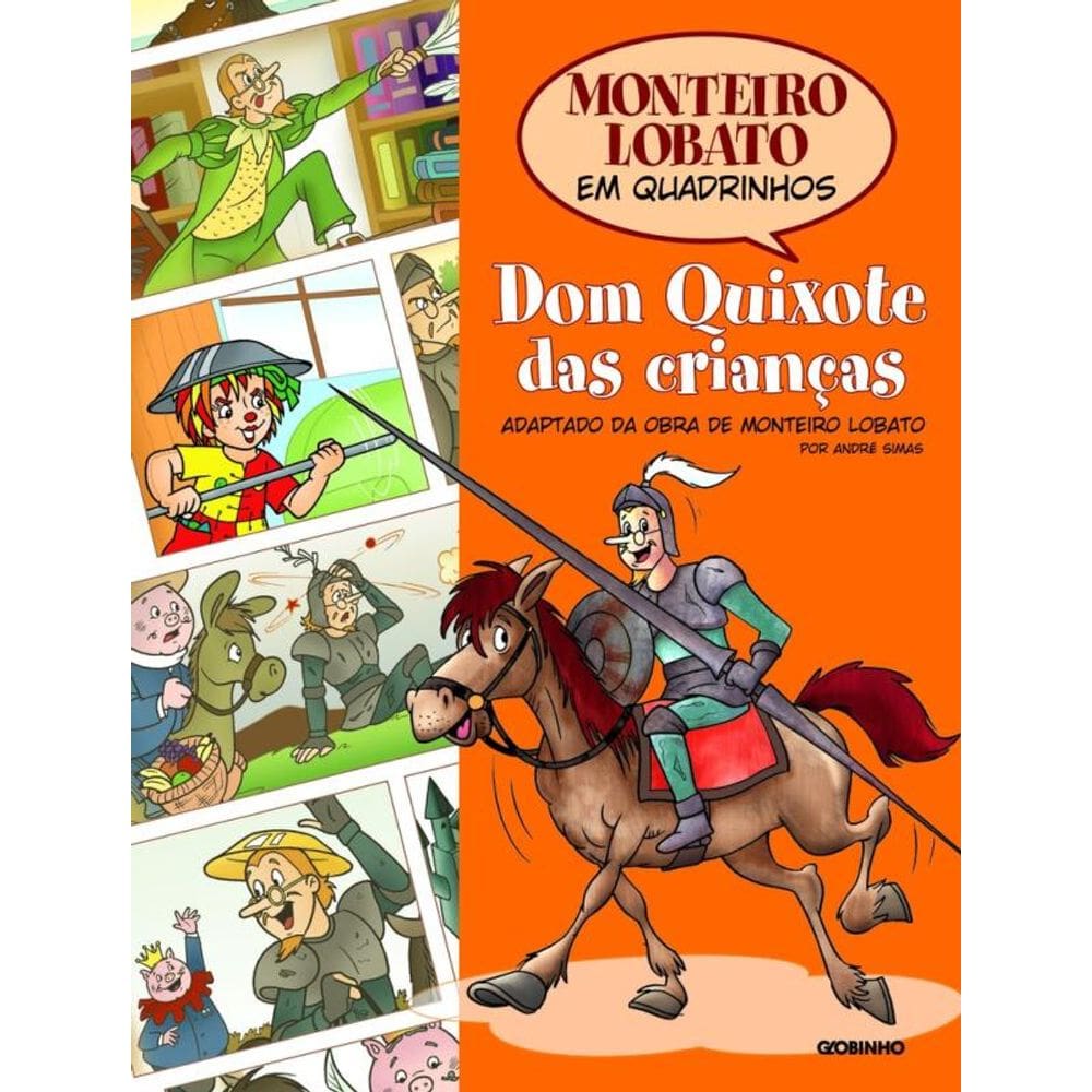 Monteiro Lobato em Quadrinhos - Dom Quixote das crianças