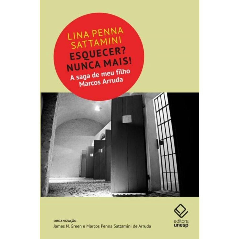 Esquecer Nunca Mais - Unesp