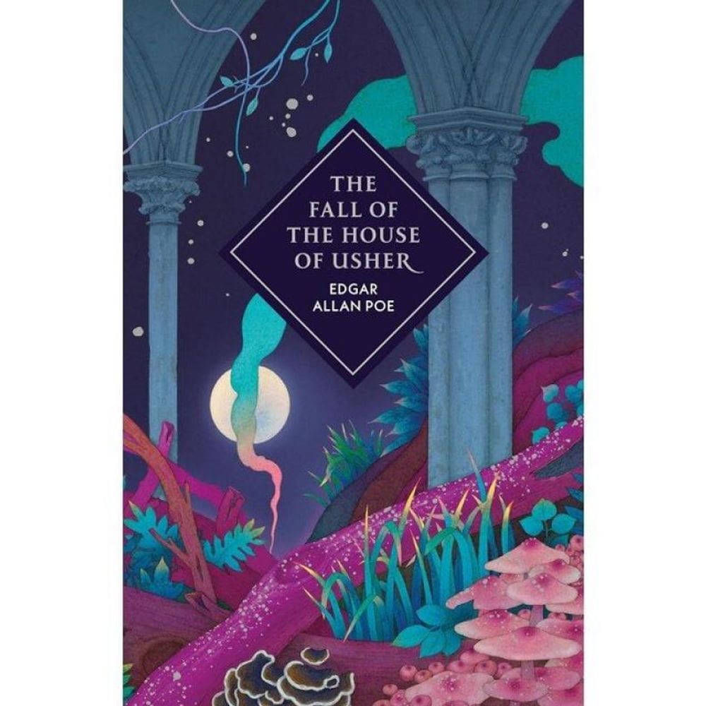 The Fall Of The House Of Usher And Other Stories