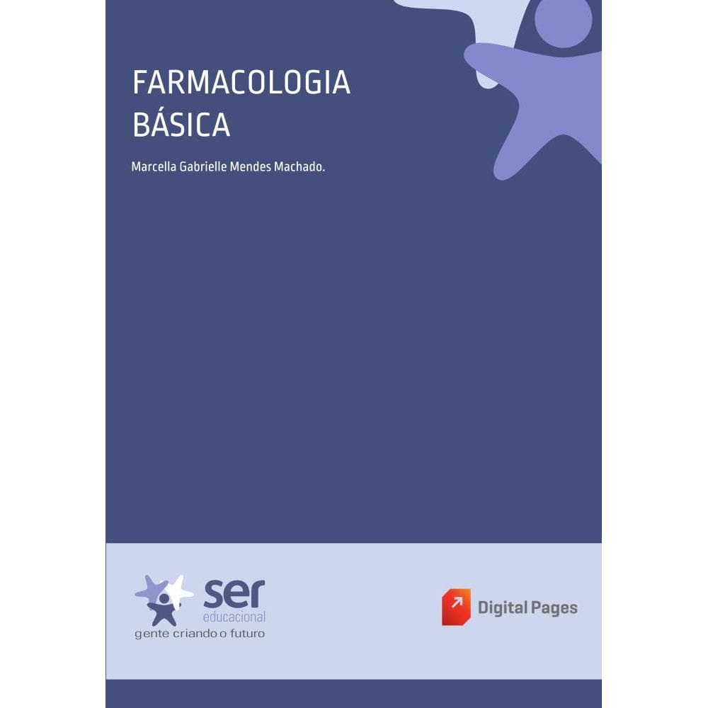 Farmacologia Básica (Farmacologia Aplicada à Podologia)