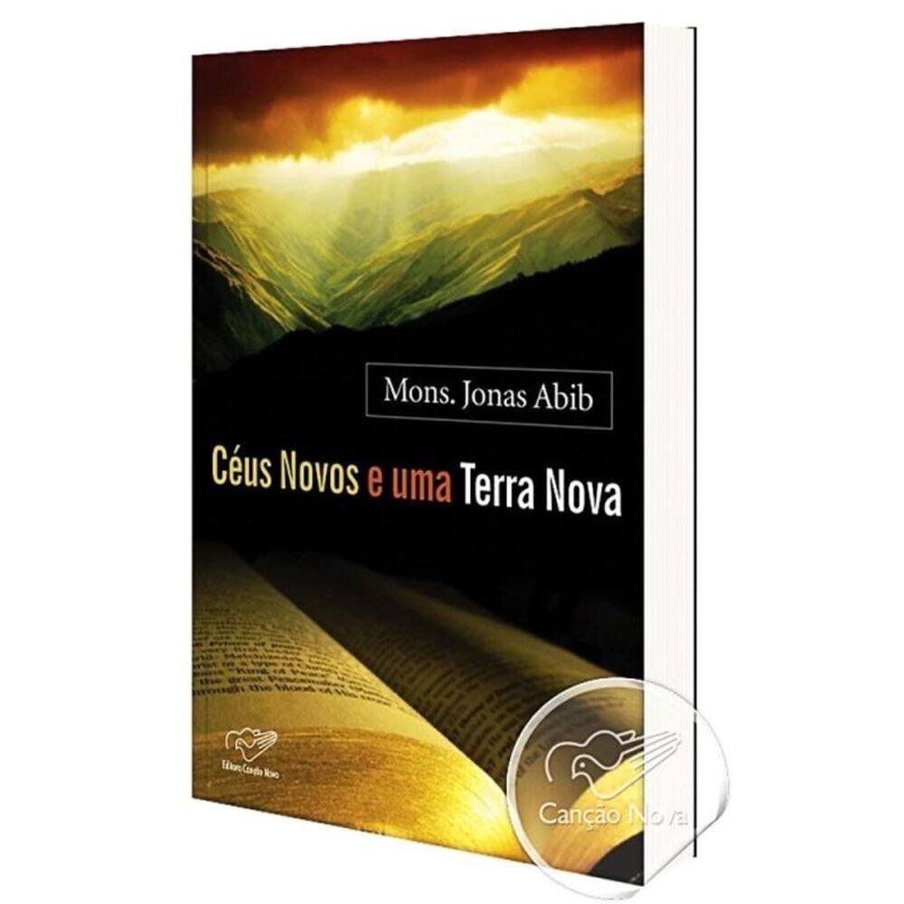 Céus Novos e uma Terra Nova (Padre Jonas Abib)