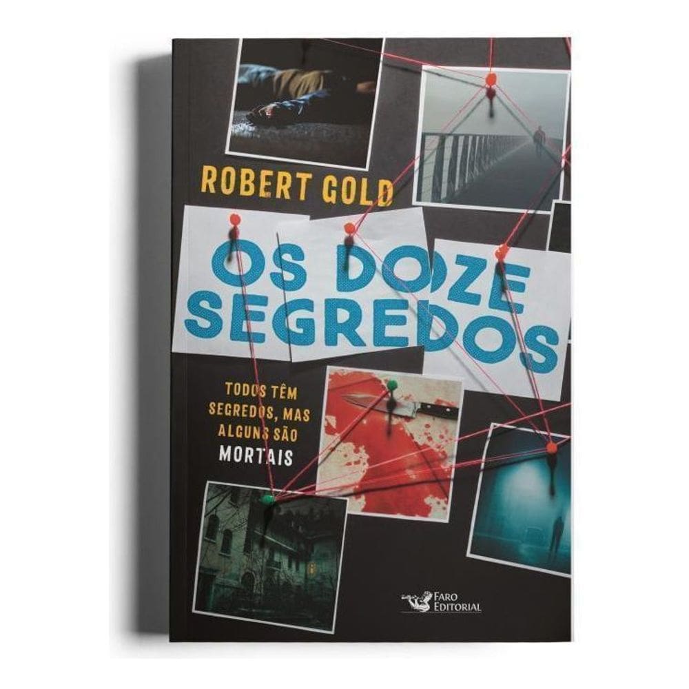 Os Doze Segredos - Todos Têm Segredos, Mas Alguns São Mortais