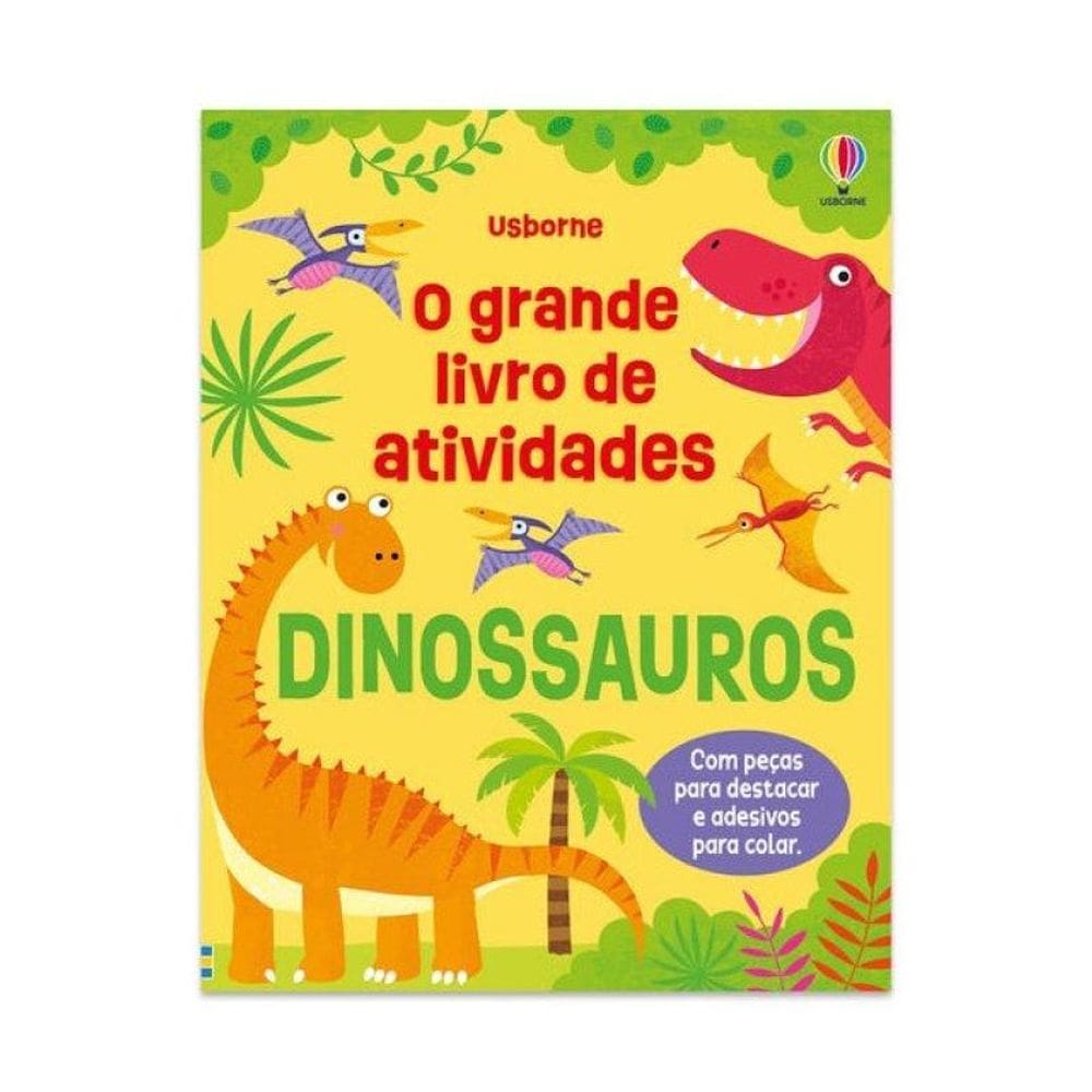 Dinossauros: O Grande Livro De Atividades