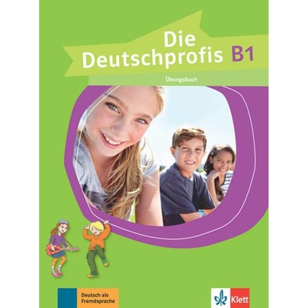 Die Deutschprofis B1 - Übungsbuch