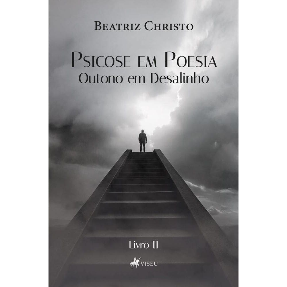 Psicose em Poesia: Outono em Desalinho (Livro 2)