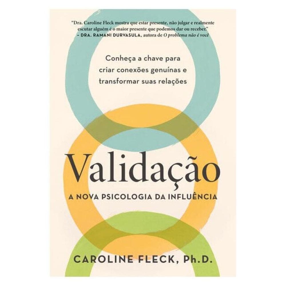 Validação: A Nova Psicologia Da Influência