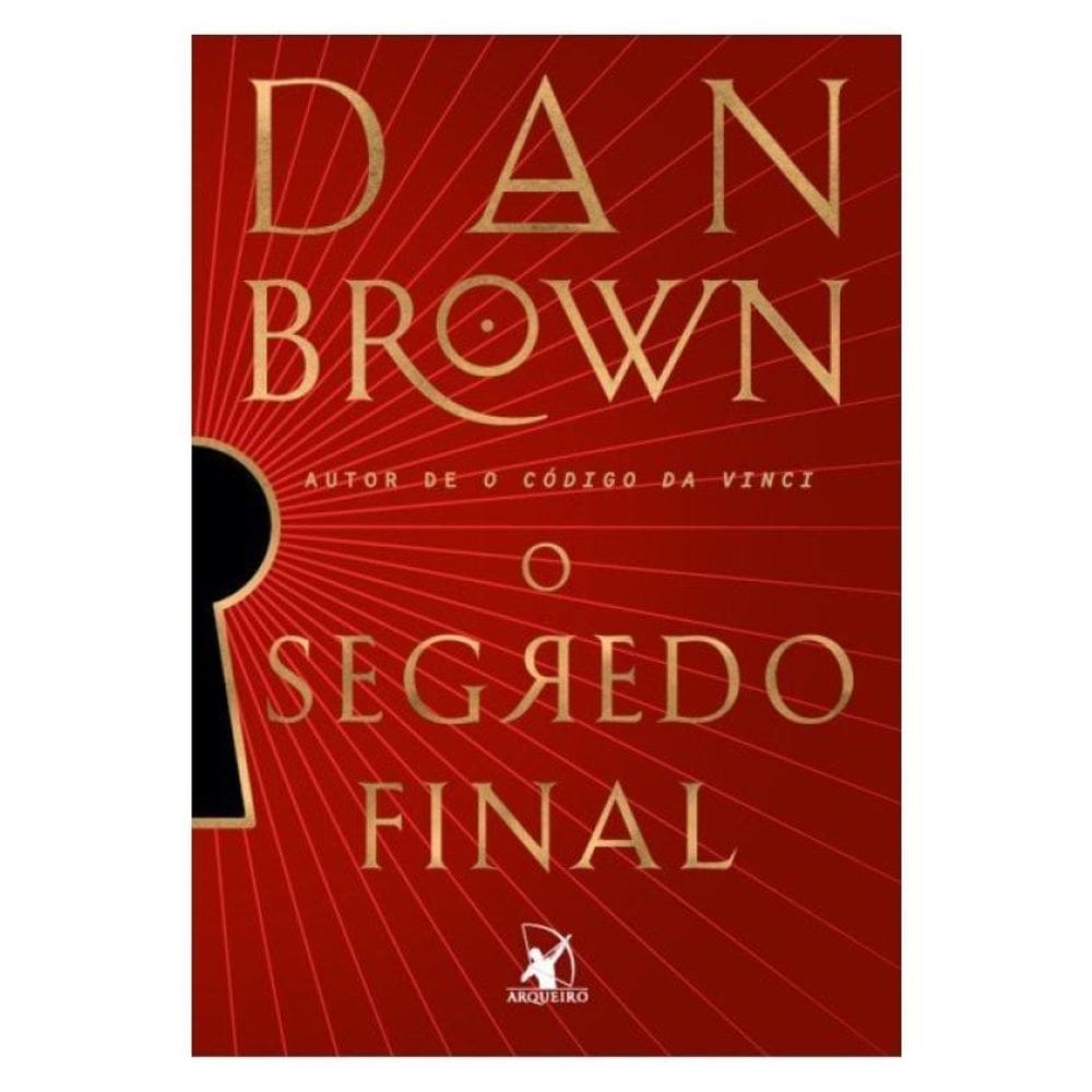 O Segredo Final (Robert Langdon – Livro 6) - Vol. 6