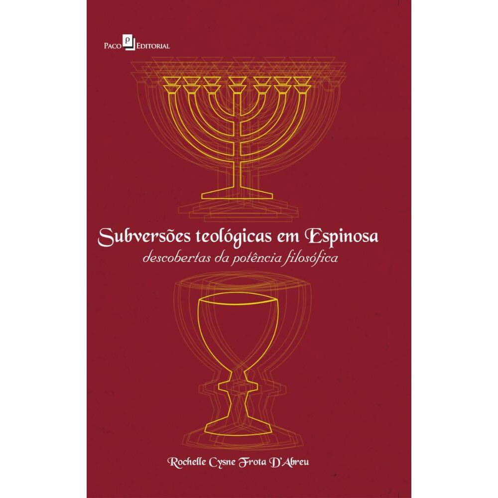 Subversões teológicas em Espinosa