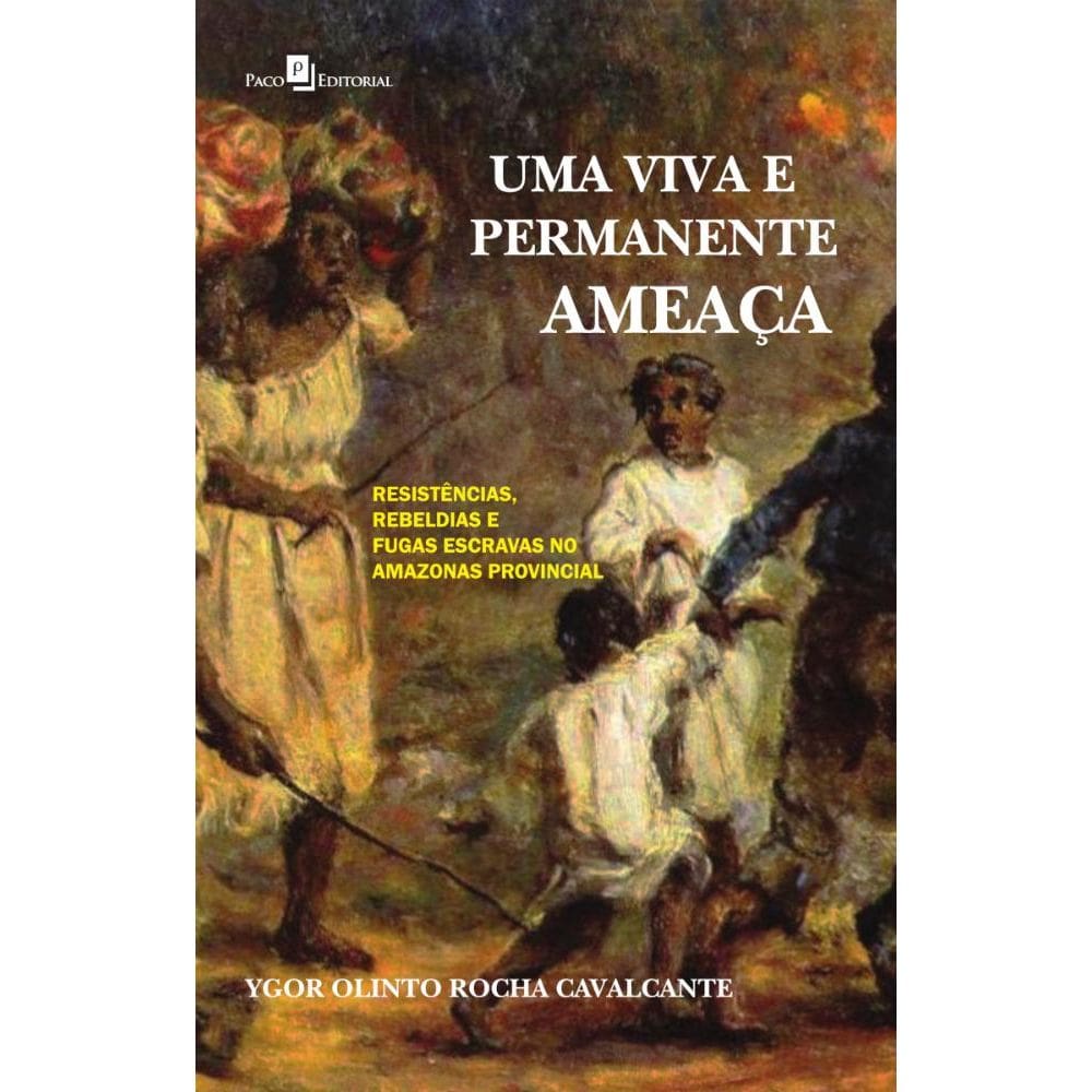 Uma Viva e Permanente Ameaça