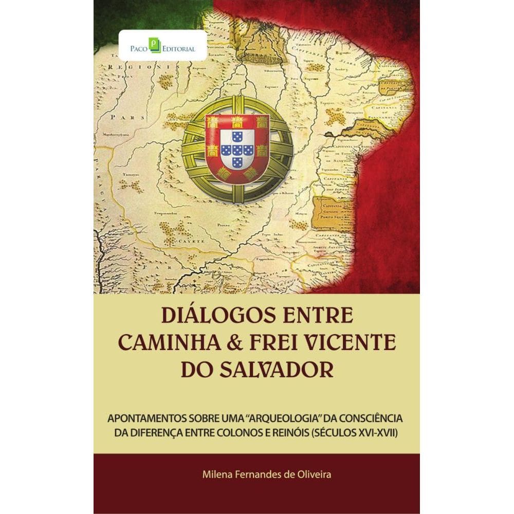 Diálogos entre Caminha e Frei Vicente do Salvador