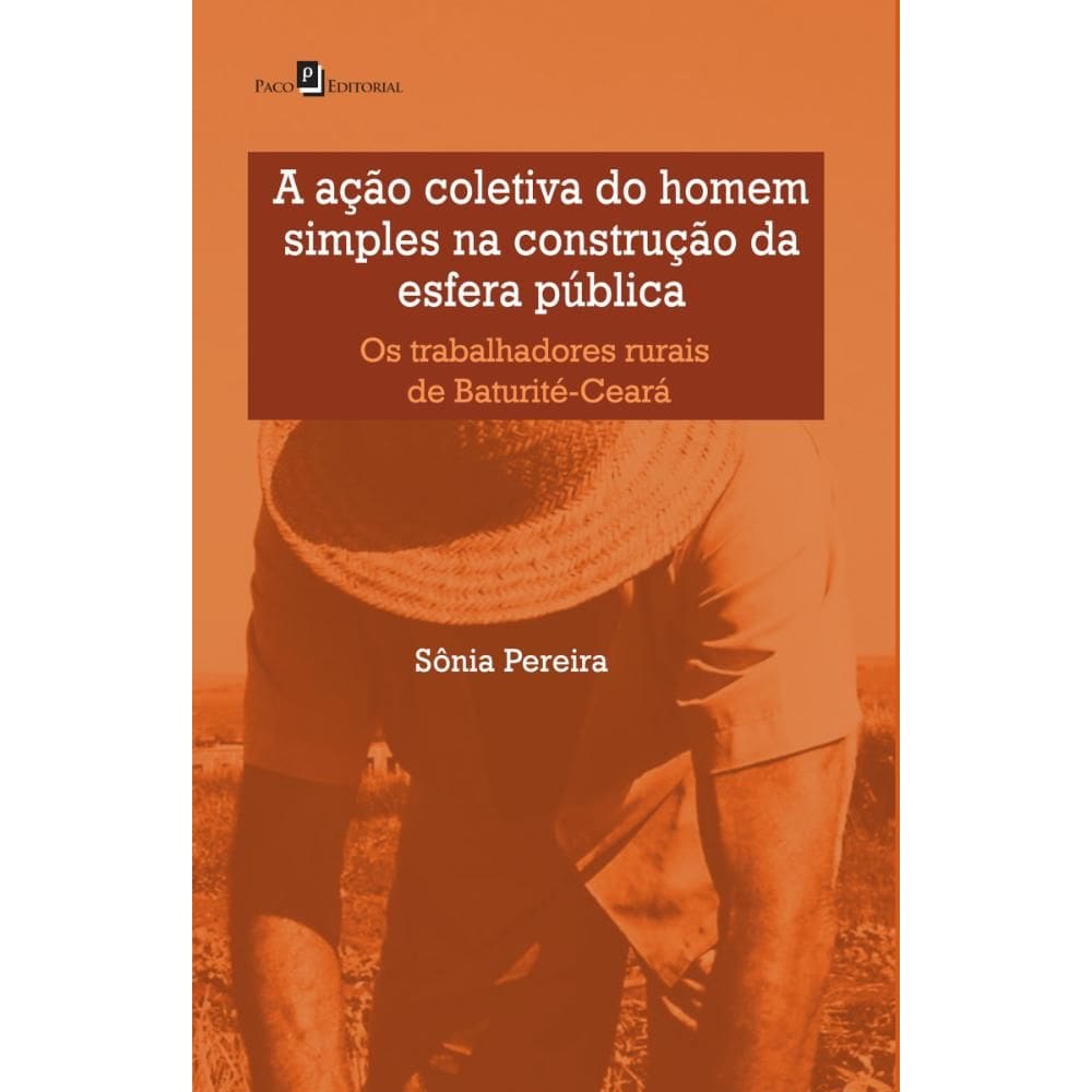 A Ação Coletiva do Homem Simples na Construção da Esfera Pública