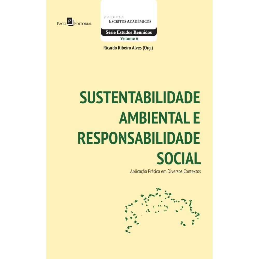 Sustentabilidade Ambiental e Responsabilidade Social