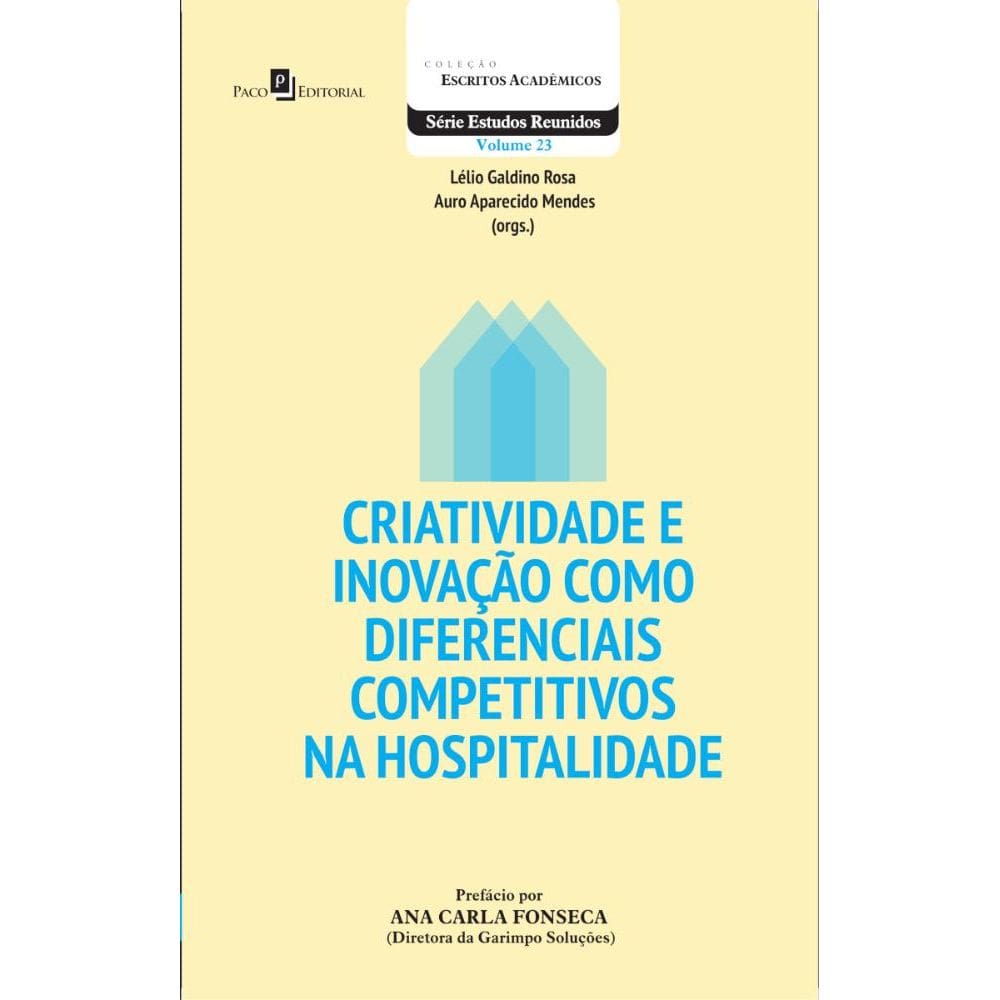 Criatividade e Inovação como Diferenciais Competitivos na Hospitalidade