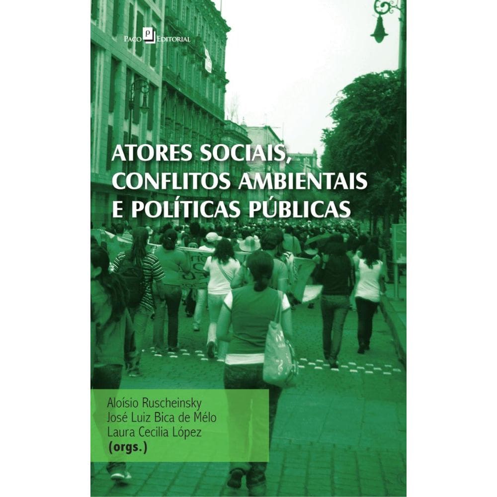 Atores Sociais, Conflitos Ambientais e Políticas Públicas