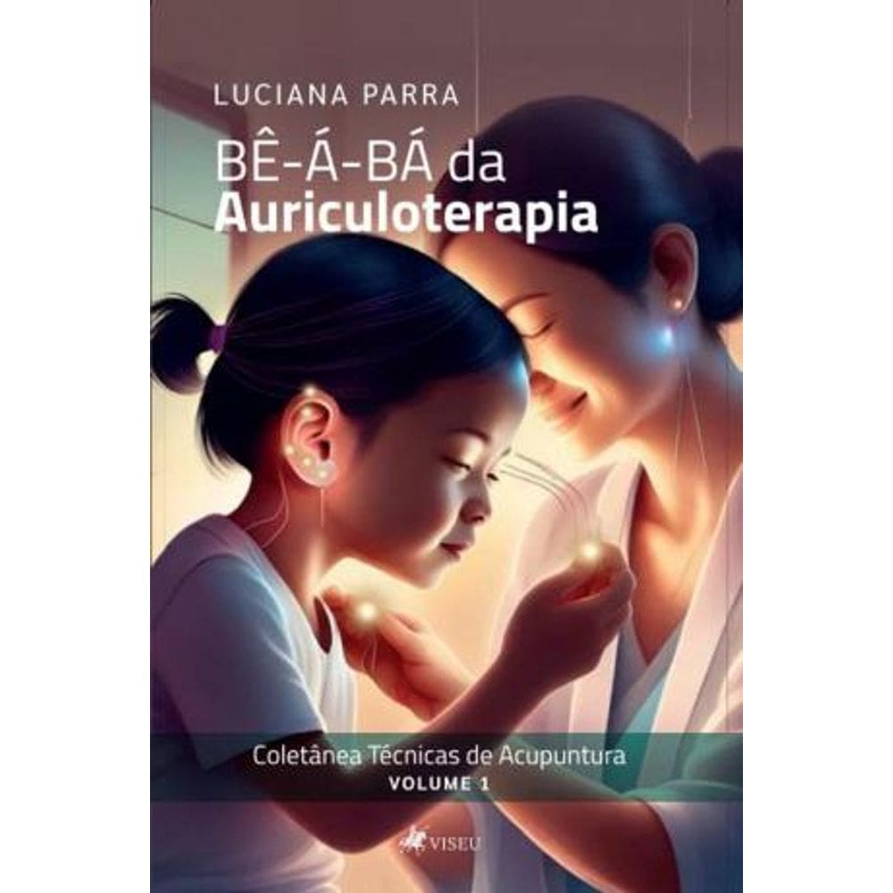Bê-á-Bá da Auriculoterapia