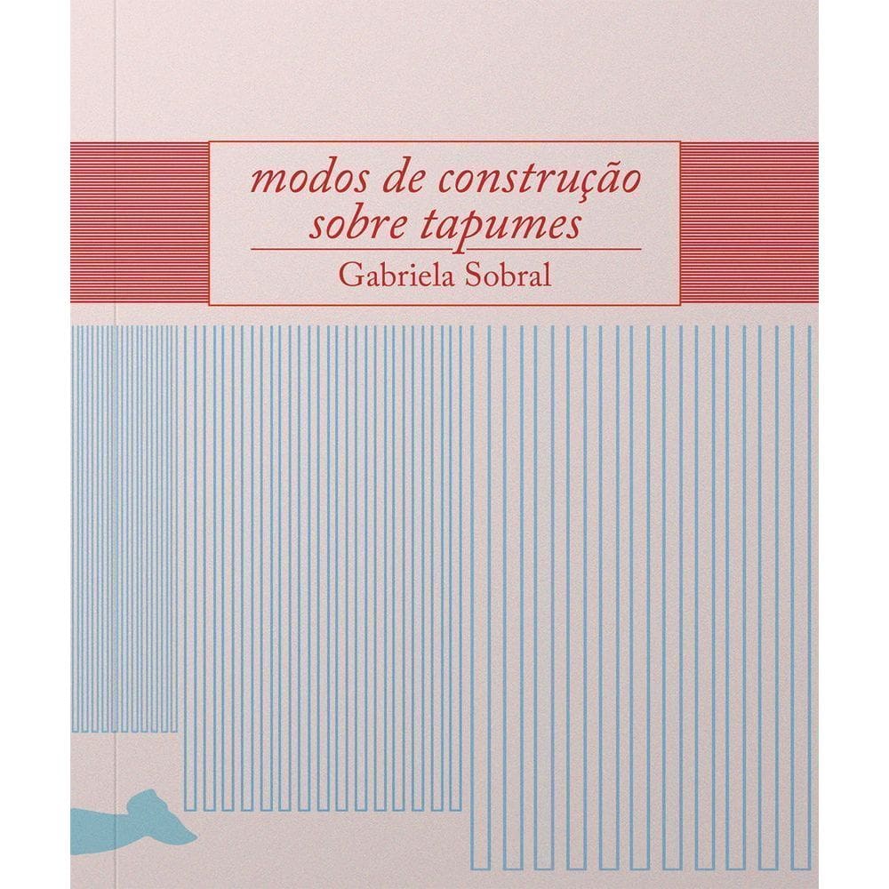 Modos de Construção Sobre Tapumes
