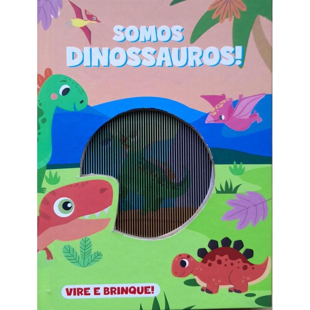 Vire E Brinque – Somos Dinossauros