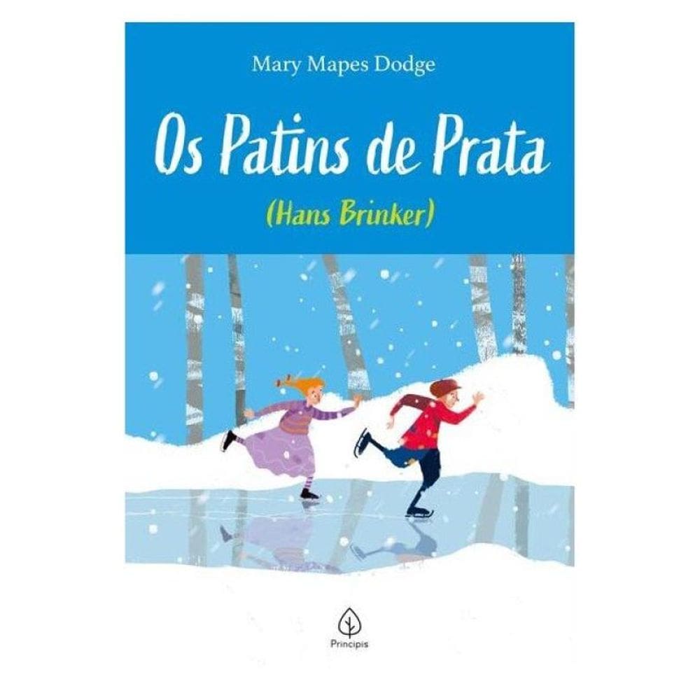 Os Patins De Prata - (Hans Brinker)