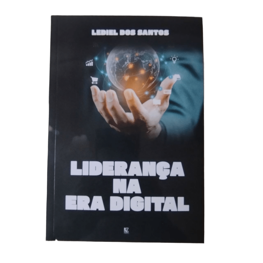 Liderança na Era Digital - Lediel dos Santos