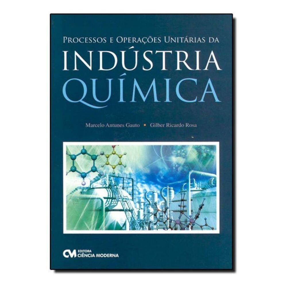 Processos e Operações Unitárias da Indústria Química