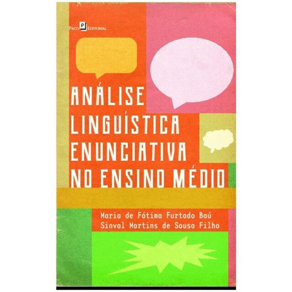 Análise Linguística Enunciativa No Ensino Médio
