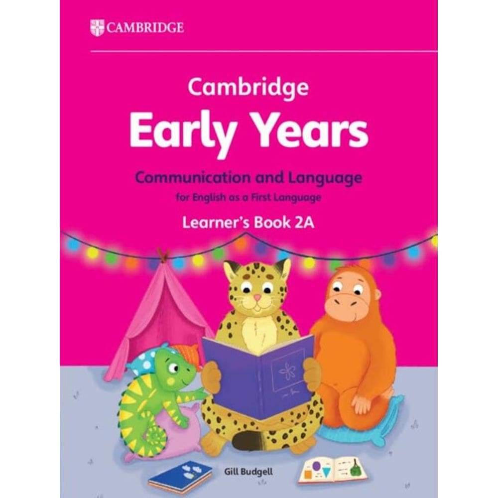 Cambridge Early Years 2A Communication And Language For English As A First Language Learner´S Book