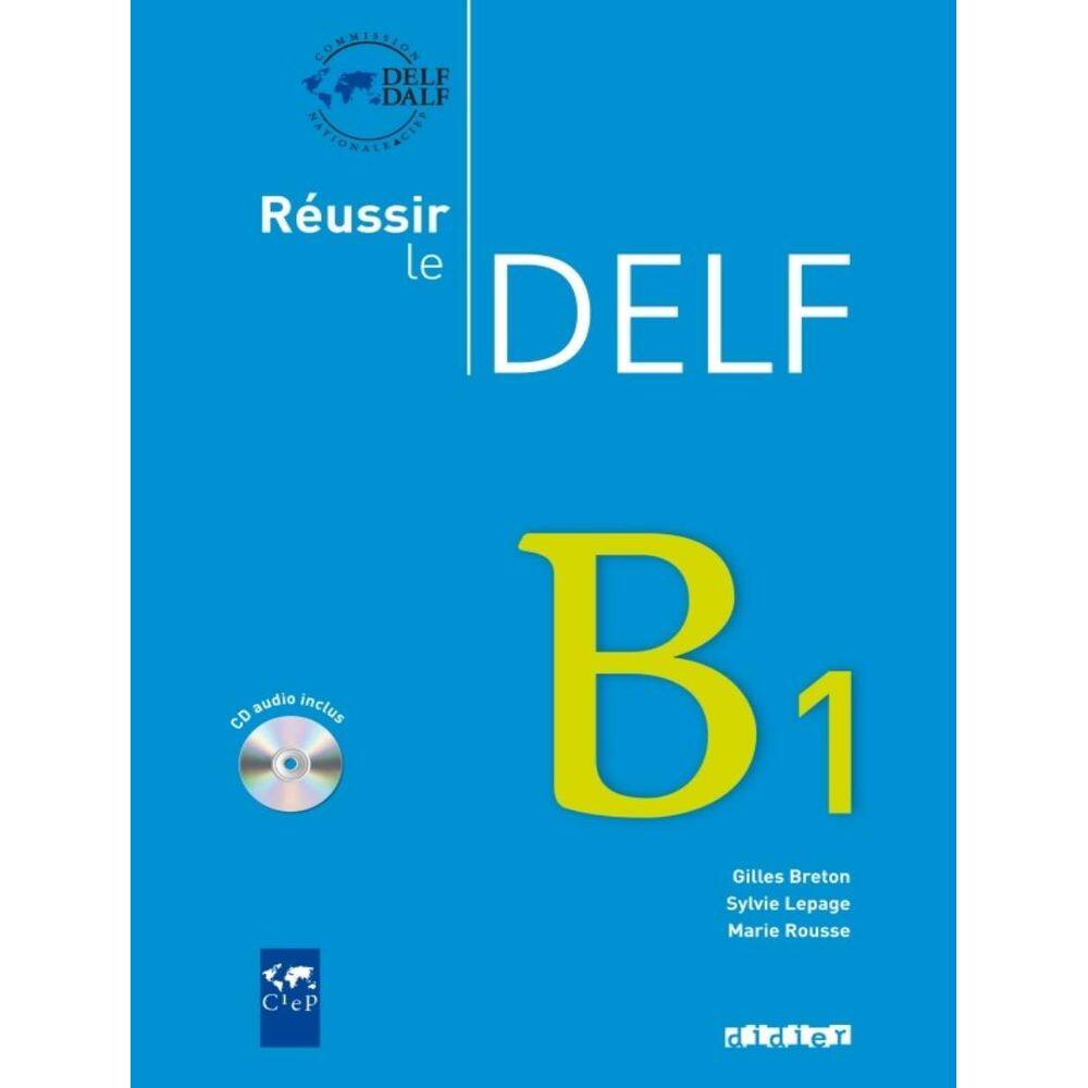 Reussir Le Delf B1 - Livre + Didierfle.App