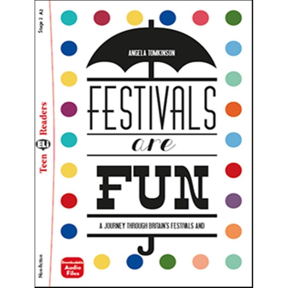 Festivals Are Fun! - Teen Eli Readers A2 - Downloadable Audio