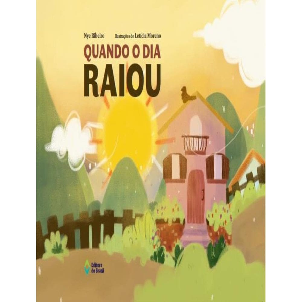 Quando O Dia Raiou