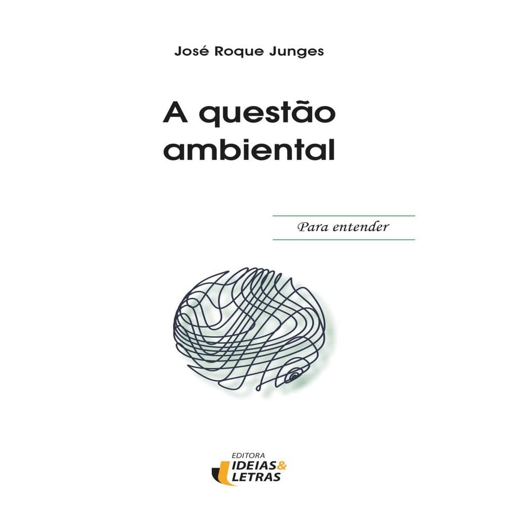 Para Entender - A Questao Ambiental