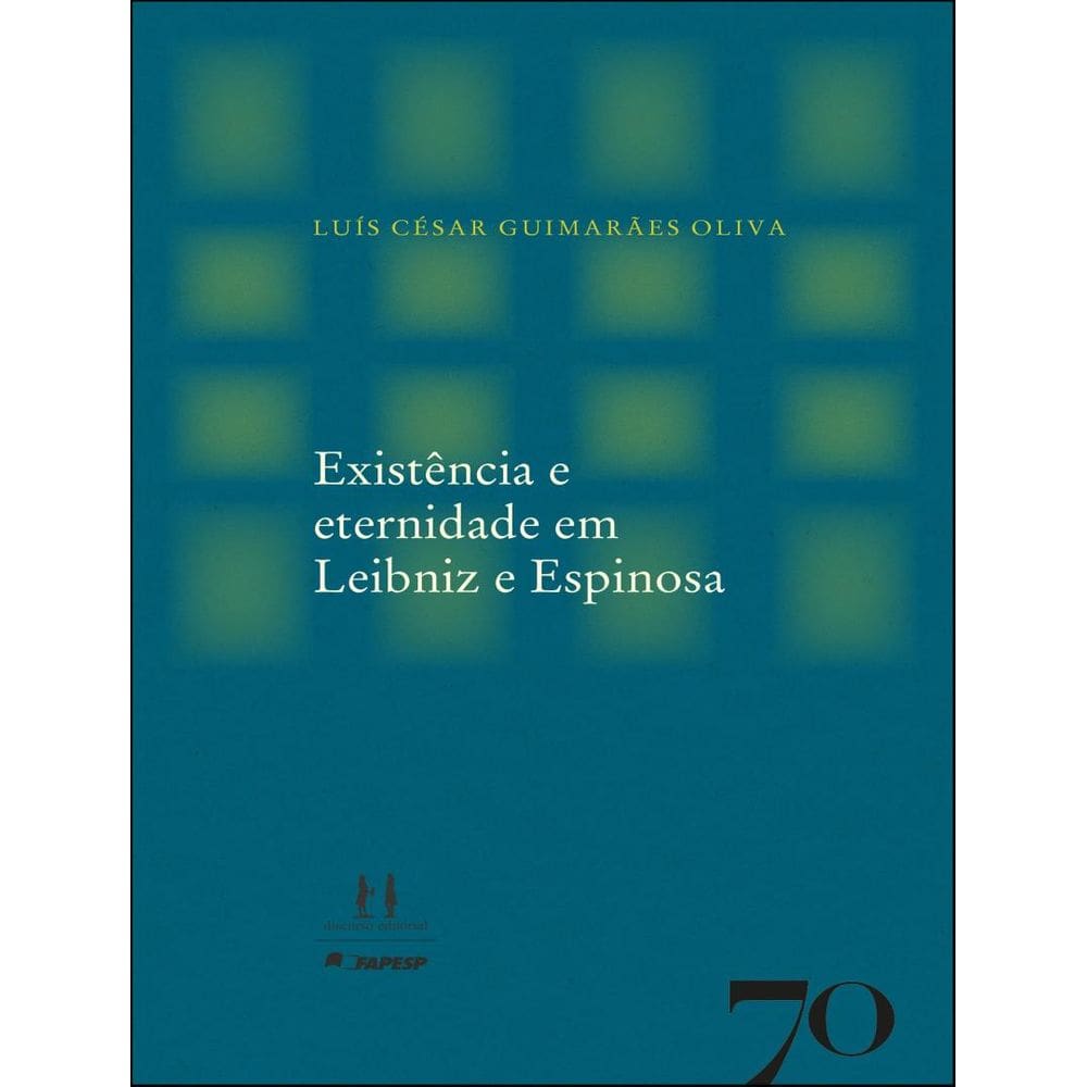 Existencia E Eternidade Em Leibniz E Espinosa
