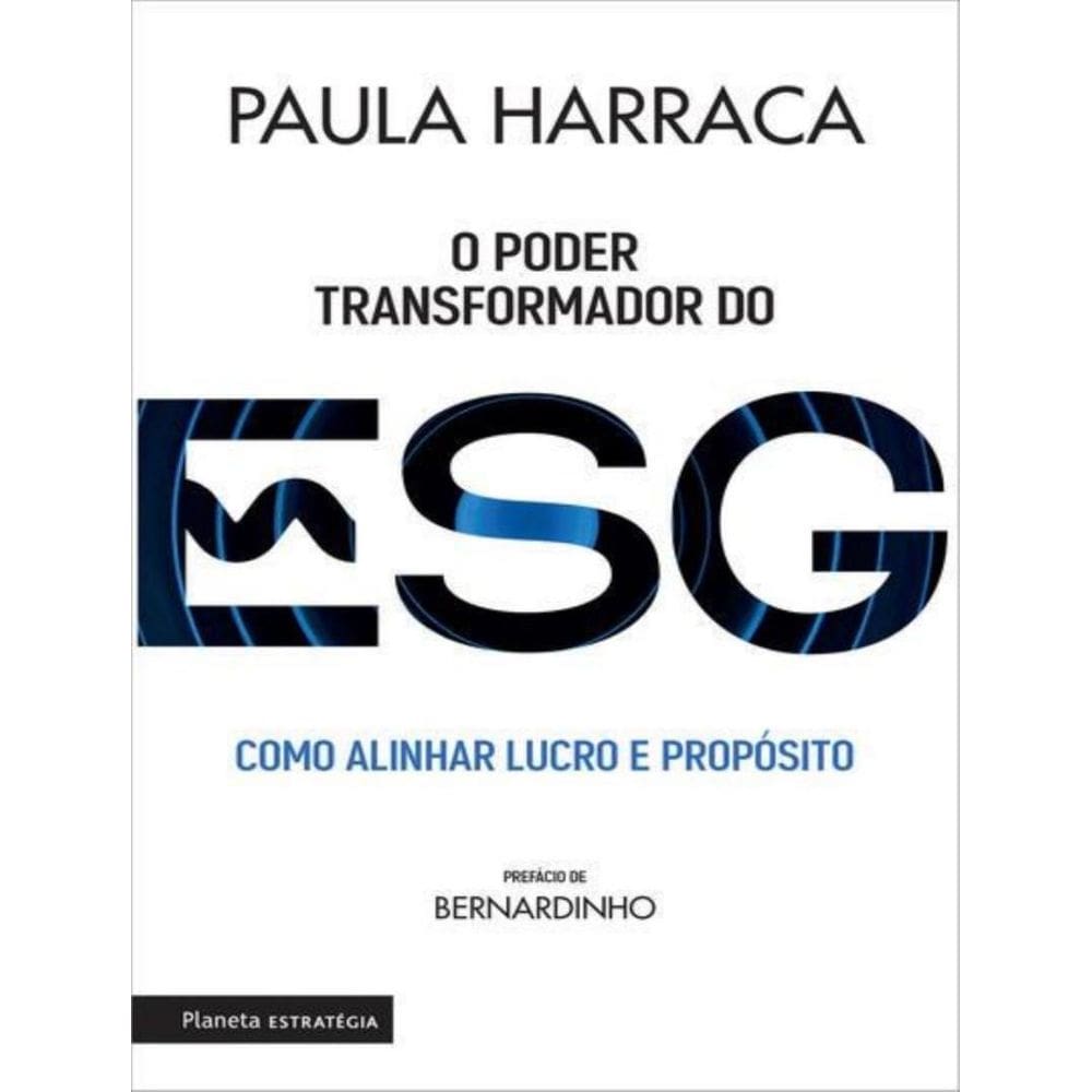 Poder Transformador Do Esg,O