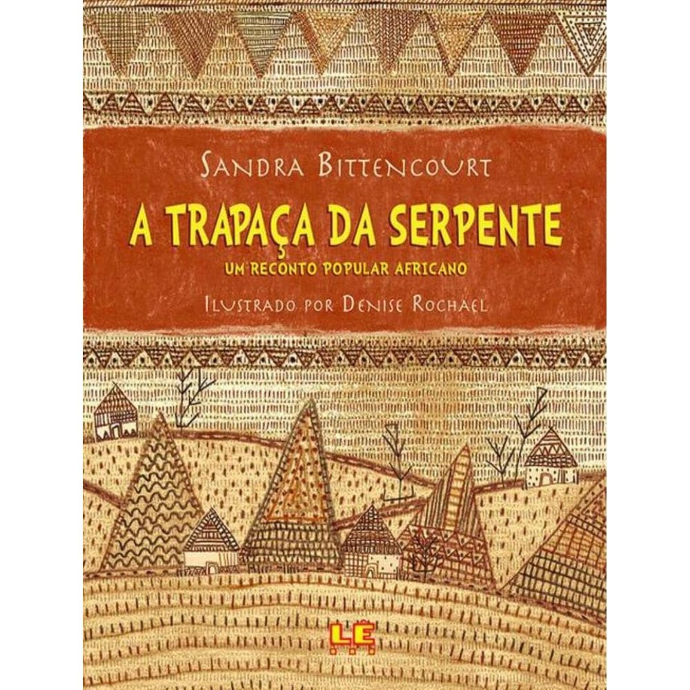 Trapaca Da Serpente, A