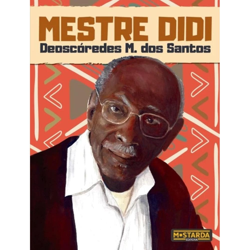 Mestre Didi - Deoscoredes M. Dos Santos