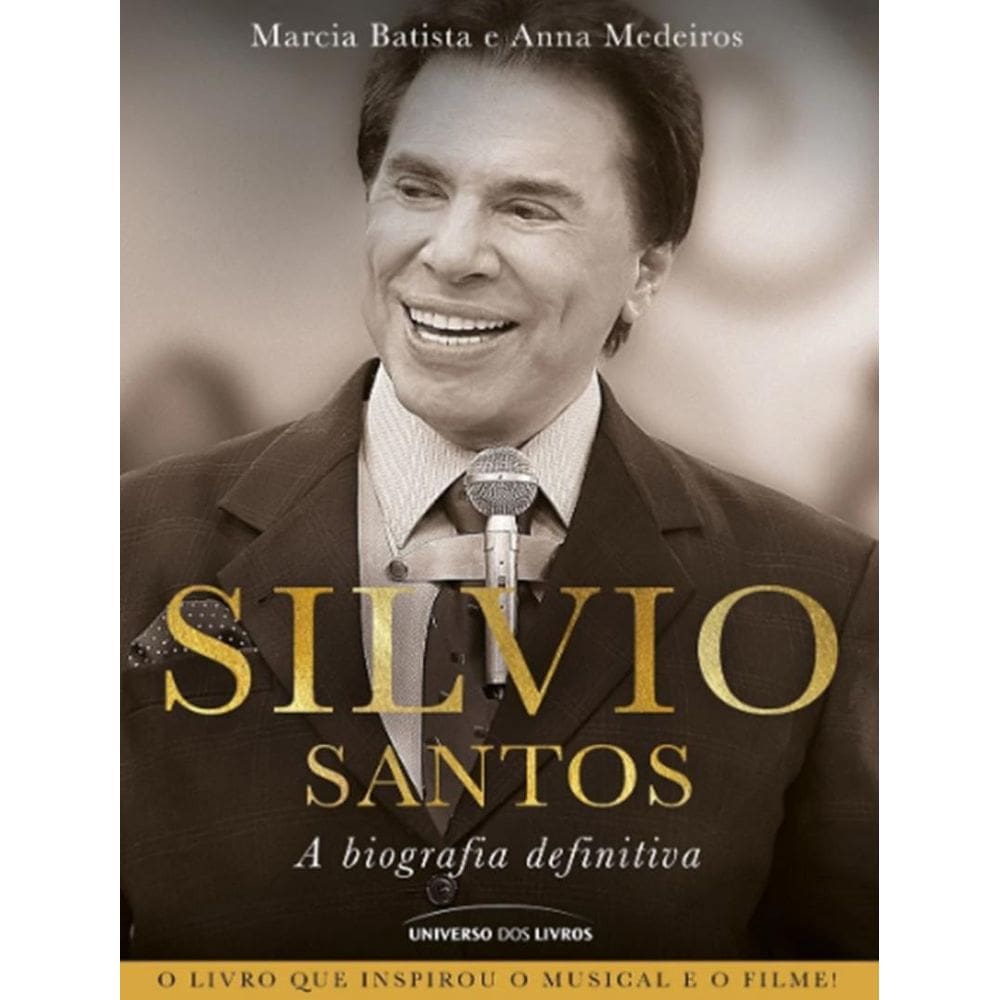 Silvio Santos - A Biografia Definitiva