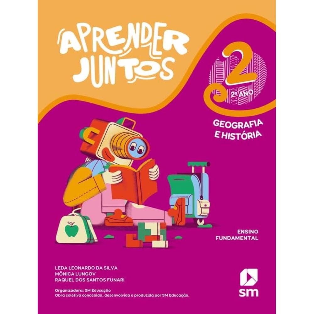 Aprender Juntos - Geografia E Historia - 2º Ano - 1ª Ed 2023