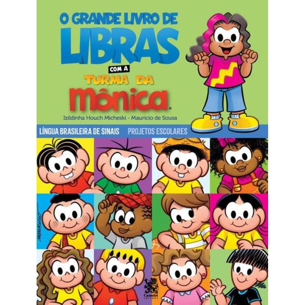 Grande Livro De Libras Com A Turma Da Monica, O