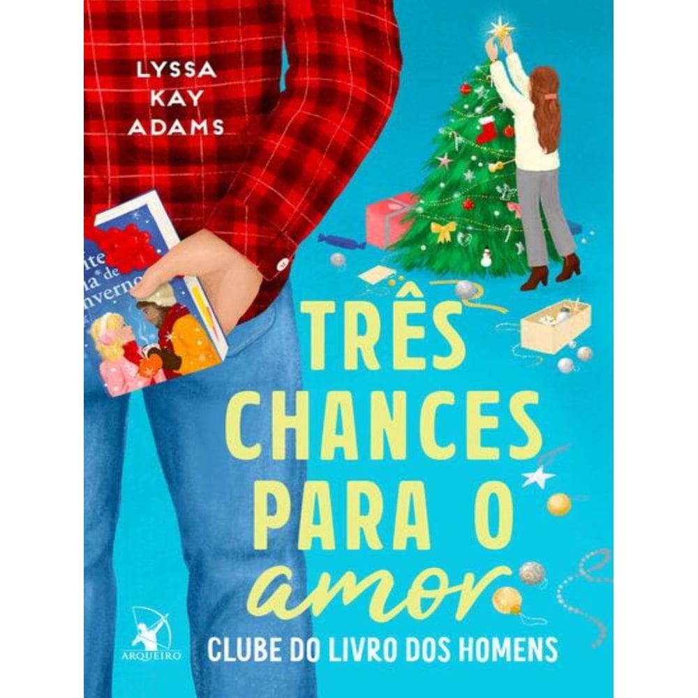 Tres Chances Para O Amor - Clube Do Livro Dos Homens - Livro 5