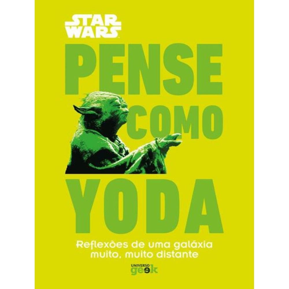 Star Wars - Pense Como Yoda