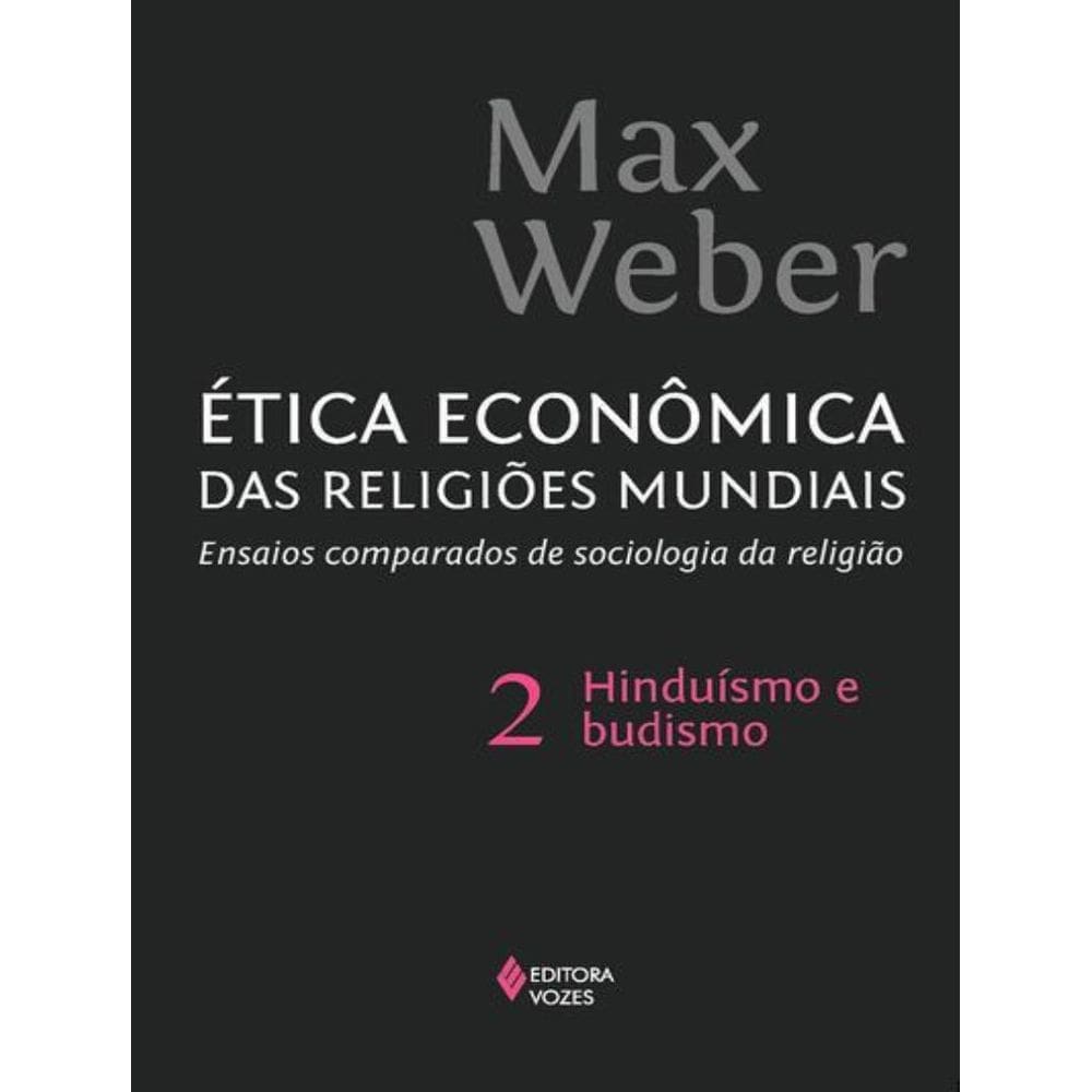 Etica Economica Das Religioes Mundiais Vol. 2